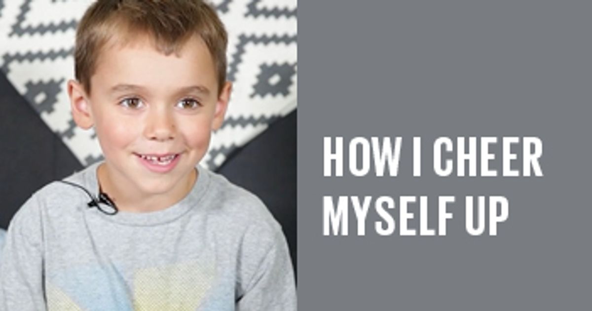 Kid Talk How Do You Cheer Yourself Up Today S Parent