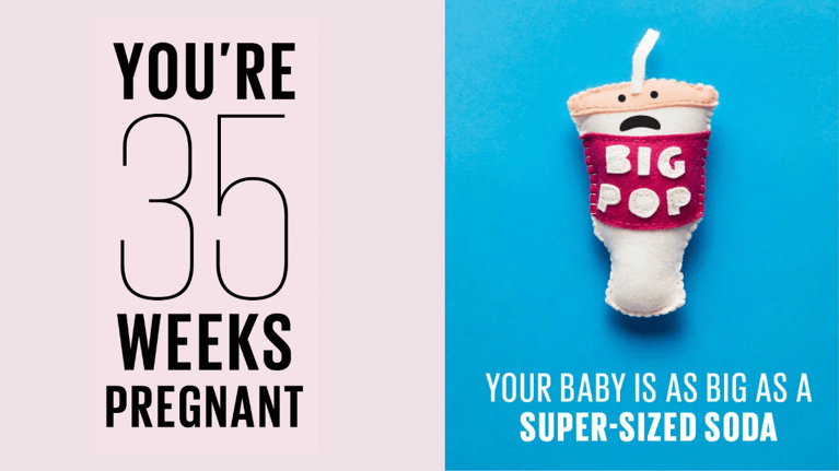 35 weeks pregnant