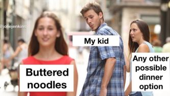 25 memes about the hellish ordeal that is feeding our kids