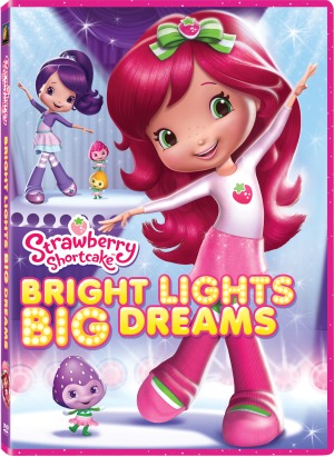 New on DVD: Strawberry Shortcake - Bright Lights Big Dreams
