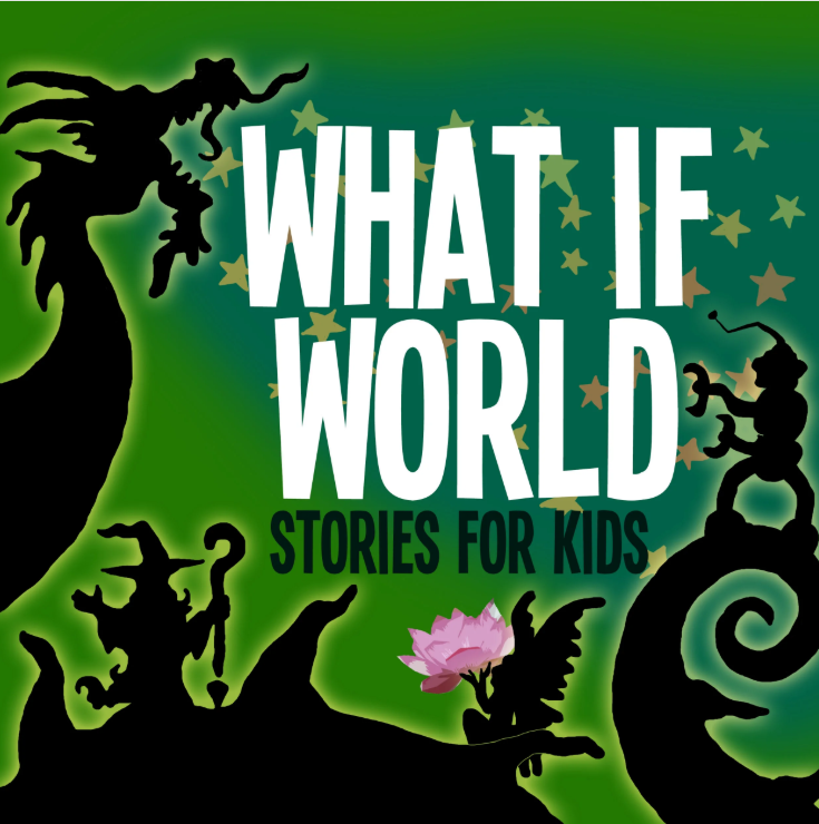 What If World Stories For Kids