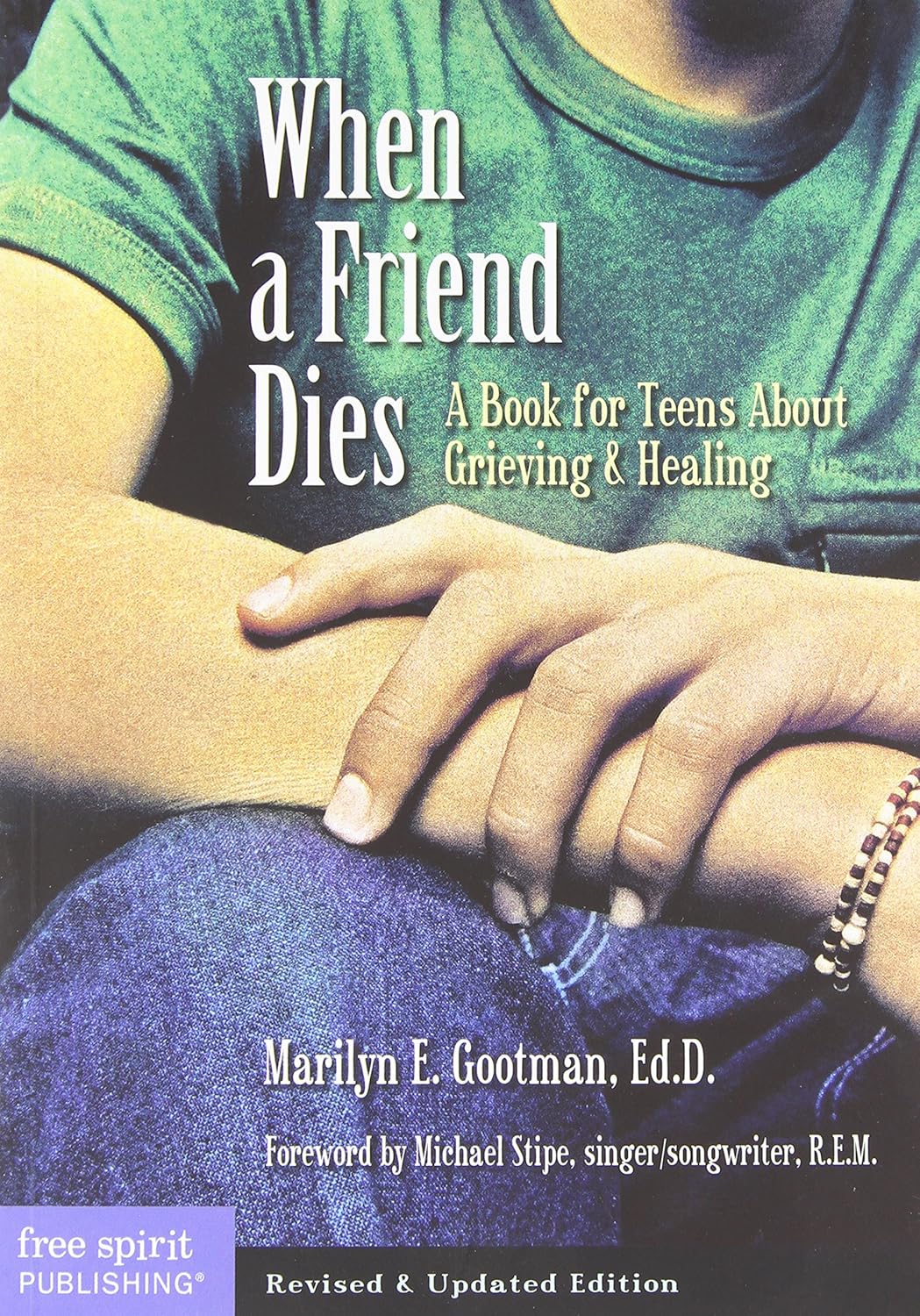 A book cover (When a Friend Dies")